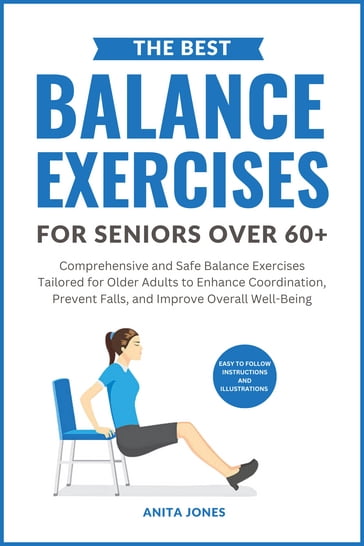 The Best Balance Exercises For Seniors Over 60+ - Anita Jones