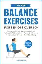 The Best Balance Exercises For Seniors Over 60+