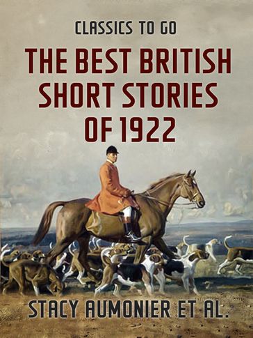 The Best British Short Stories of 1922 - Stacy Aumonier