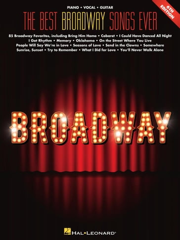 The Best Broadway Songs Ever Songbook - Hal Leonard Corp.