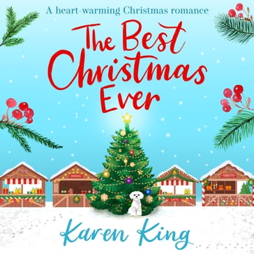 The Best Christmas Ever - Karen King