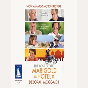 The Best Exotic Marigold Hotel - Deborah Moggach