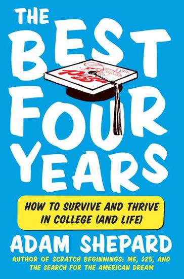 The Best Four Years - Adam Shepard