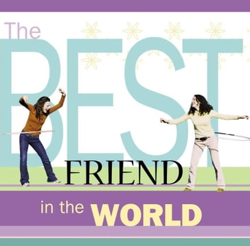 The Best Friend in the World - Howard Books