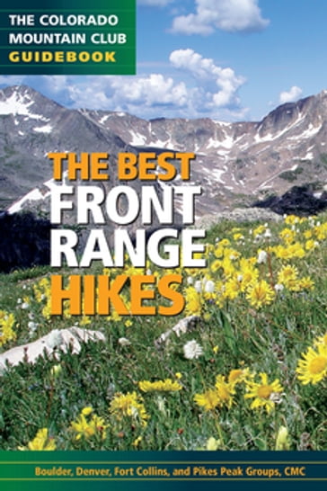 The Best Front Range Hikes - The Colorado Mountain Club