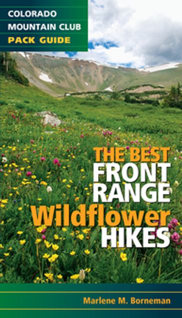 The Best Front Range Wildflower Hikes - Marlene Borneman