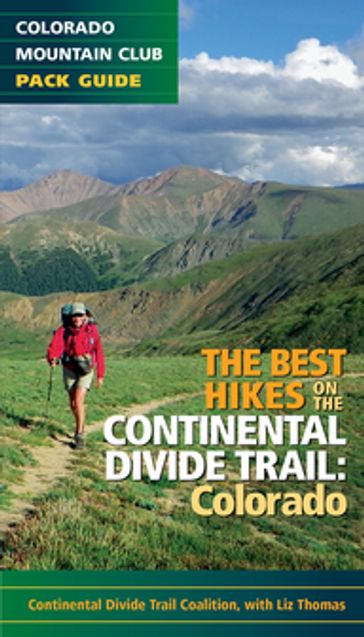 The Best Hikes on the Continental Divide Trail - The Continental Divide Trail Coalition