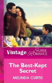 The Best-Kept Secret (Mills & Boon Vintage Superromance)