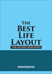 The Best Life Layout