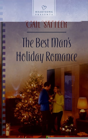 The Best Man's Holiday Romance - Gail Sattler