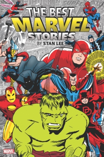 The Best Marvel Stories By Stan Lee Omnibus - Stan Lee - Larry Lieber - Barry Windsor Smith