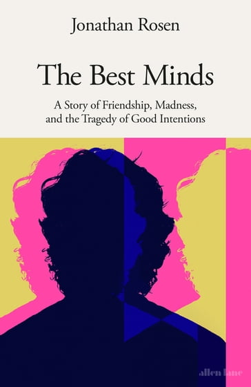 The Best Minds - Jonathan Rosen