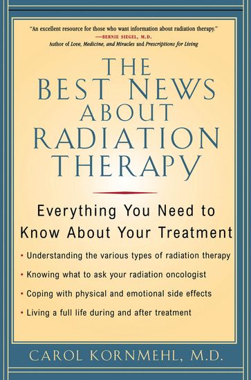 The Best News About Radiation Therapy - Carol Kornmehl