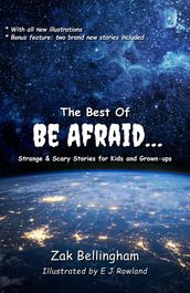 The Best Of Be Afraid...