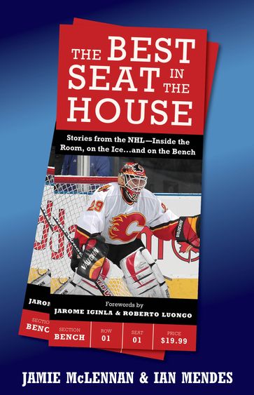 The Best Seat In The House - Jamie McLennan - Ian Mendes