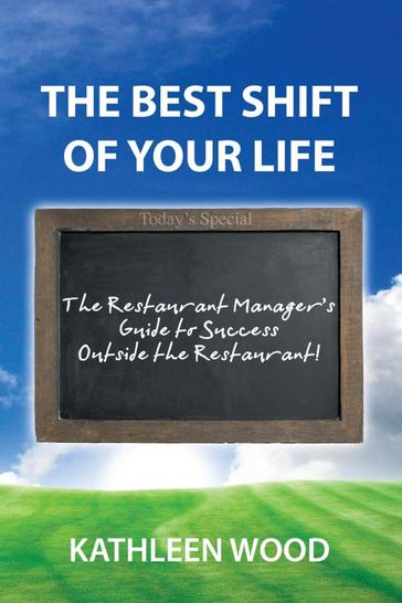 The Best Shift of Your Life - Kathleen Wood