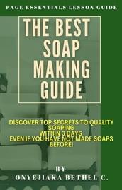 The Best Soapmaking Guide