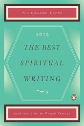 The Best Spiritual Writing 2012