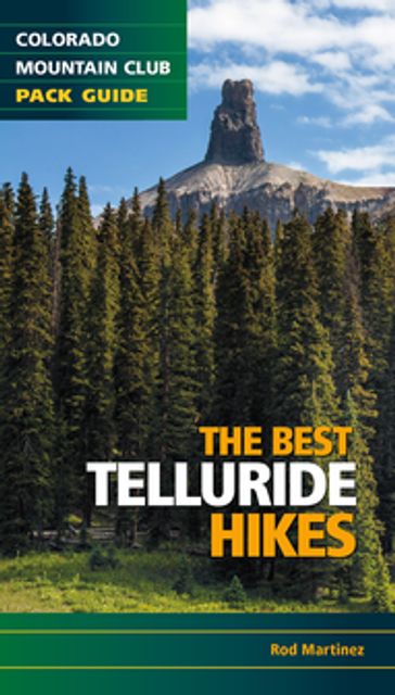 The Best Telluride Hikes - Rob Martinez