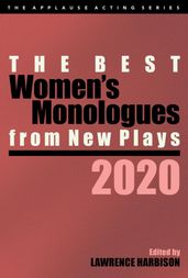 The Best Women s Monologues from New Plays, 2020