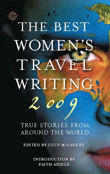 The Best Women's Travel Writing 2009 - Lucy McCauley