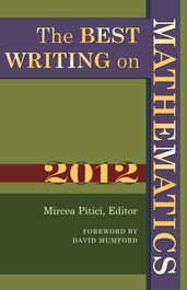 The Best Writing on Mathematics 2012