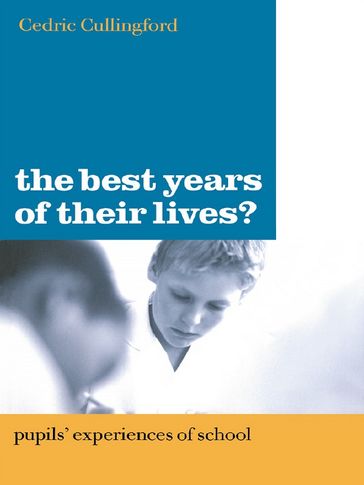 The Best Years of Their Lives? - Cedric Cullingford