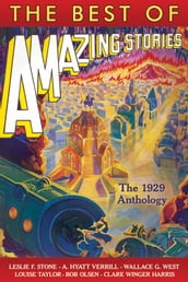 The Best of Amazing StoriesThe 1929 Anthology