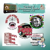 The Best of BearManor Radio, Vols. 15