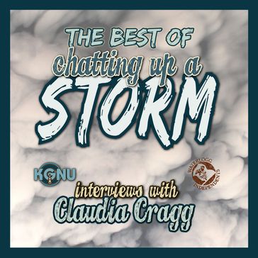 The Best of Chatting Up a Storm - Claudia Cragg - Joe Bevilacqua