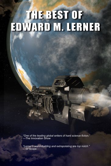The Best of Edward M. Lerner - Edward M. Lerner