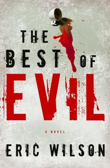 The Best of Evil - Eric Wilson