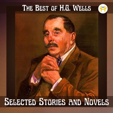 The Best of H.G. Wells - H. G. Wells