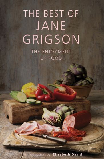 The Best of Jane Grigson - Jane Grigson