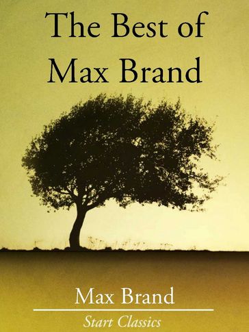 The Best of Max Brand - Max Brand