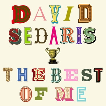 The Best of Me - David Sedaris