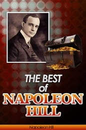 The Best of Napoleon Hill (Annotated)