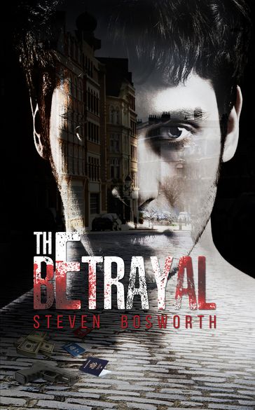 The Betrayal - Steven Bosworth