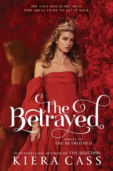 The Betrayed - Kiera Cass