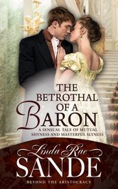 The Betrothal of a Baron