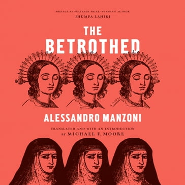 The Betrothed - Manzoni Alessandro - Jhumpa Lahiri