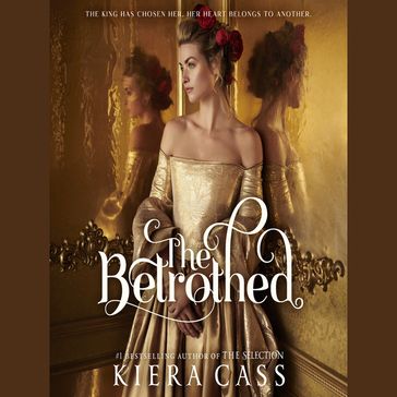 The Betrothed - Kiera Cass