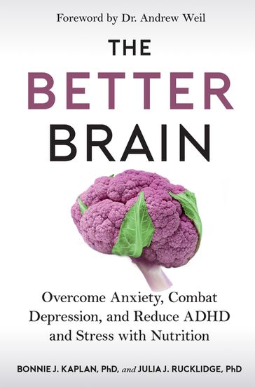 The Better Brain - Bonnie J. Kaplan - Julia J. Rucklidge