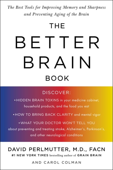 The Better Brain Book - Carol Colman - David Perlmutter