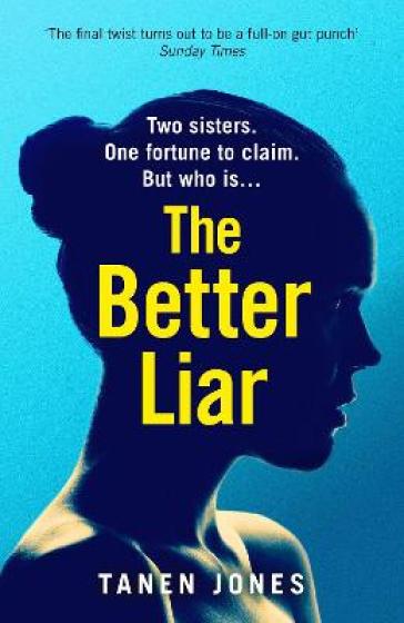 The Better Liar - Tanen Jones