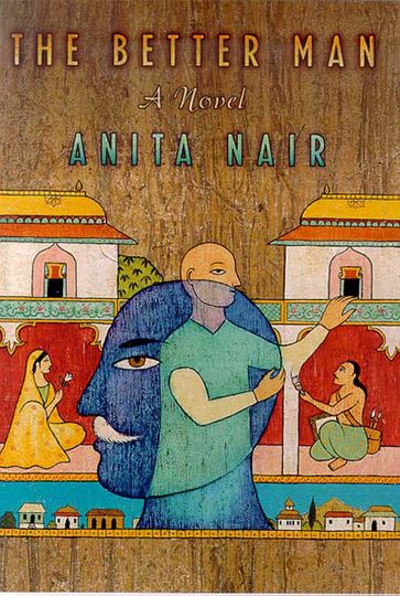 The Better Man - Anita Nair