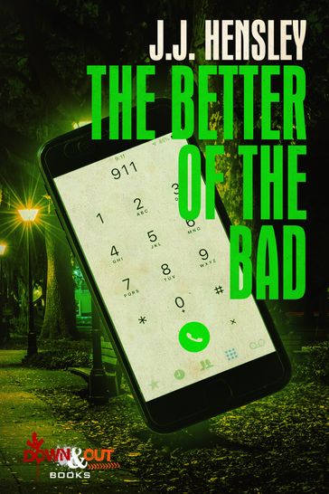 The Better of the Bad - J.J. Hensley