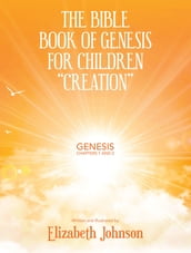 The Bible Book of Genesis for Children 