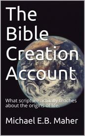 The Bible Creation Account