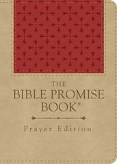 The Bible Promise Book Prayer Edition